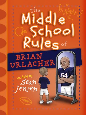 cover image of The Middle School Rules of Brian Urlacher